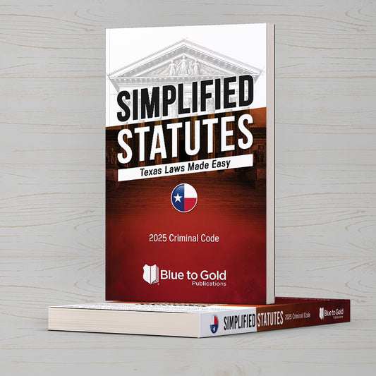 NEW! Simplified Statutes: Texas Laws Made Easy