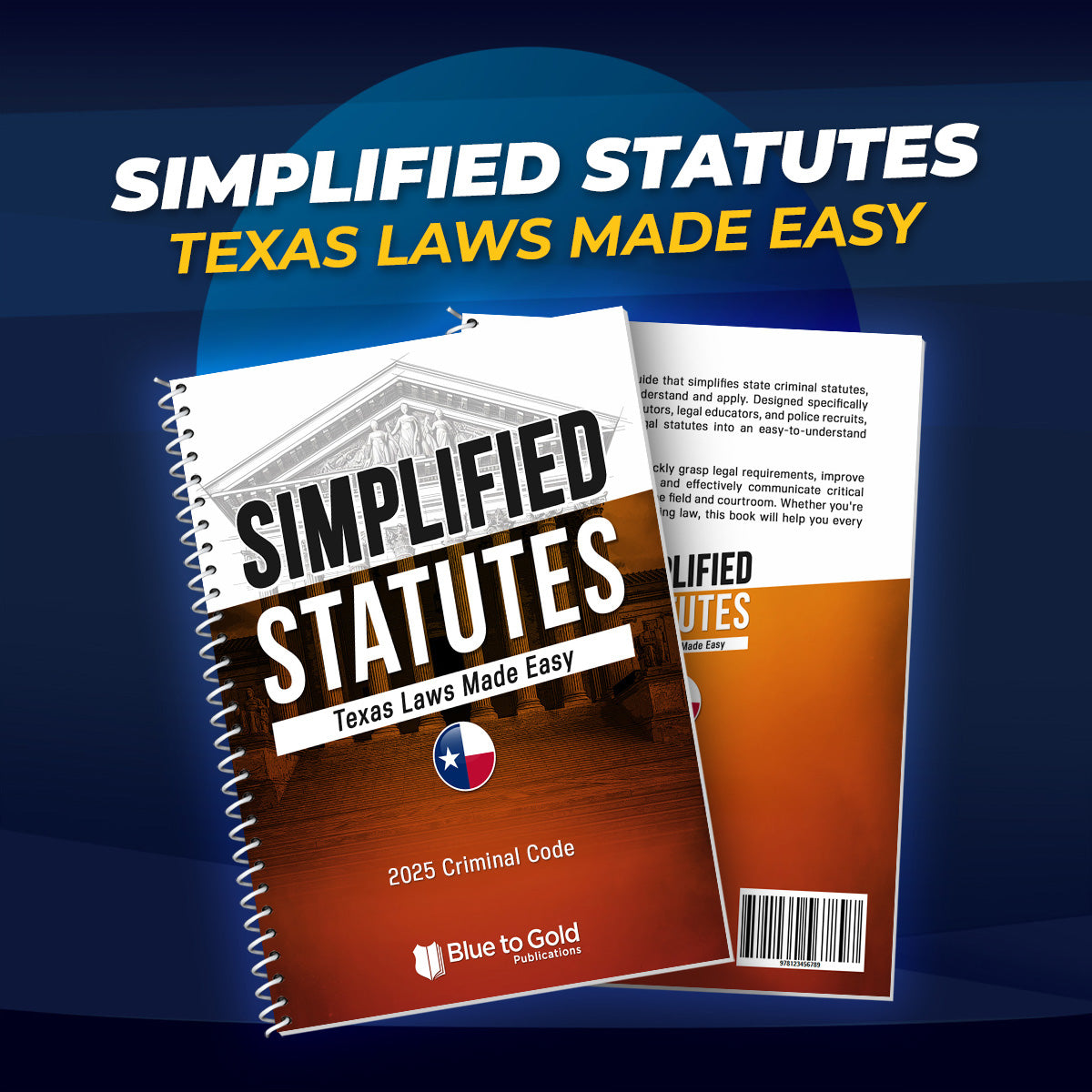 NEW! Simplified Statutes: Texas Laws Made Easy