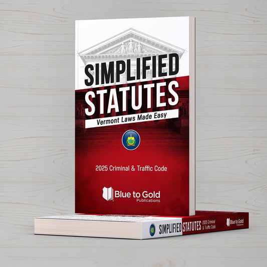 Simplified Statutes: Vermont Laws Made Easy - COMING SOON!