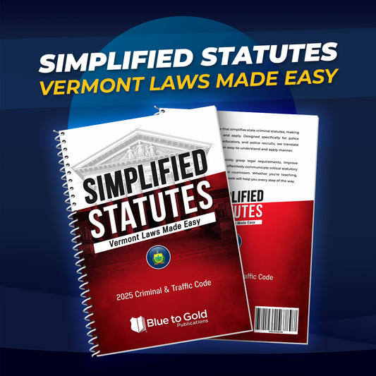 Simplified Statutes: Vermont Laws Made Easy - COMING SOON!