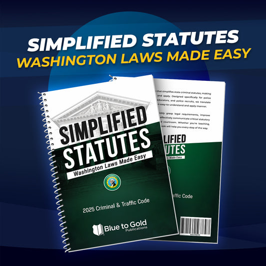 Simplified Statutes: Washington Laws Made Easy - COMING SOON!