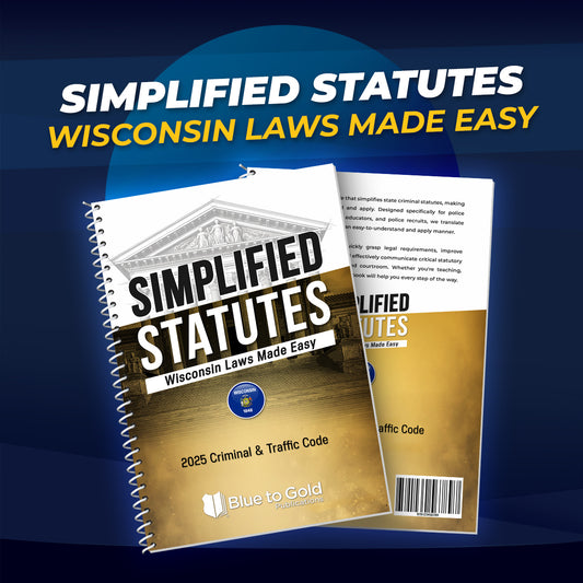 Simplified Statutes: Wisconsin Laws Made Easy - COMING SOON!