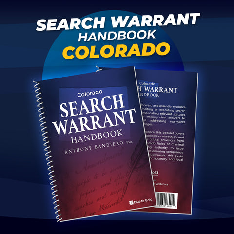 Colorado Search Warrant Handbook