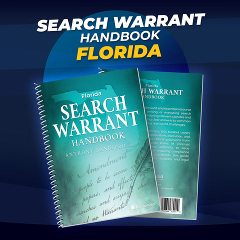 Florida Search Warrant Handbook