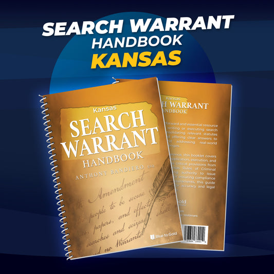 Kansas Search Warrant Handbook