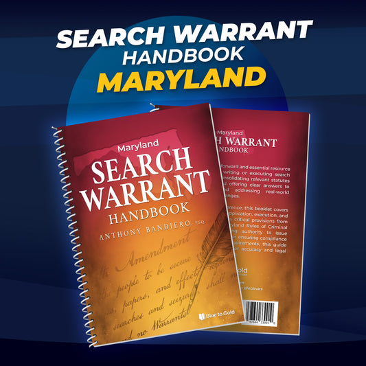 Maryland Search Warrant Handbook