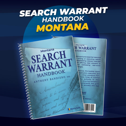 Montana Search Warrant Handbook