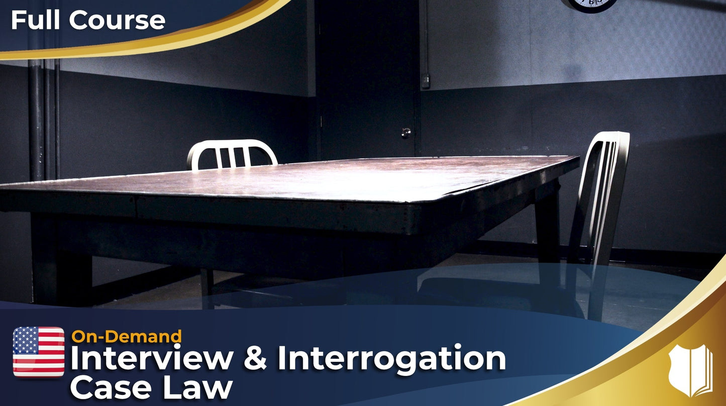Interview & Interrogation Case Law