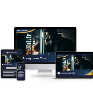 Anonymous Tips - Mini Course