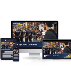 Cops and Cameras - Mini Course