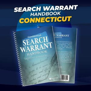 Connecticut Search Warrant Handbook