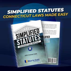 Simplified Statutes: Connecticut Laws Made Easy - PRE-ORDER NOW!