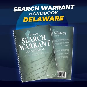 Delaware Search Warrant Handbook