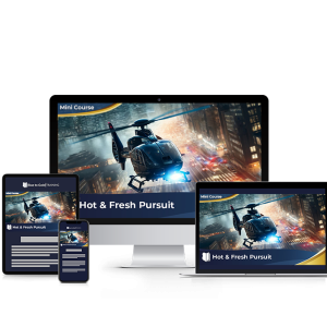 Hot and Fresh Pursuit - Mini Course