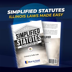 Simplified Statutes: Illinois Laws Made Easy