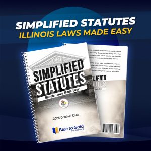 Simplified Statutes: Illinois Laws Made Easy - PRE-ORDER NOW!