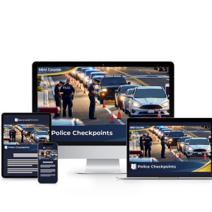Police Checkpoints - Mini Course