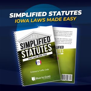 Simplified Statutes: Iowa Laws Made Easy