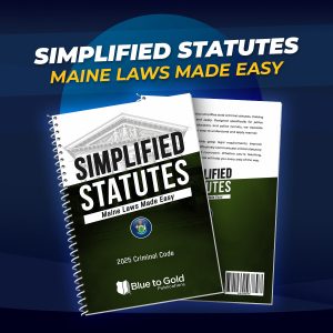 Simplified Statutes: Maine Laws Made Easy - PRE-ORDER NOW!