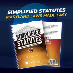 Simplified Statutes: Maryland Laws Made Easy - PRE-ORDER NOW!