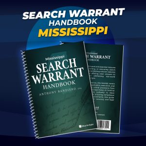 Mississippi Search Warrant Handbook