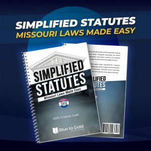 Simplified Statutes: Missouri Laws Made Easy - PRE-ORDER NOW!