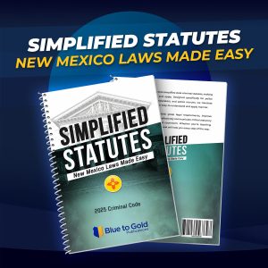Simplified Statutes: New Mexico Laws Made Easy - PRE-ORDER NOW!