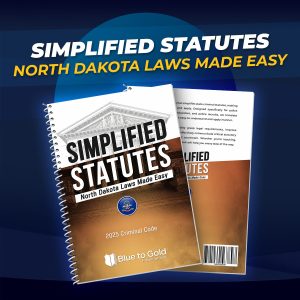 Simplified Statutes: North Dakota Laws Made Easy - PRE-ORDER NOW!