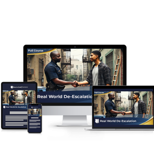 Real World De-escalation
