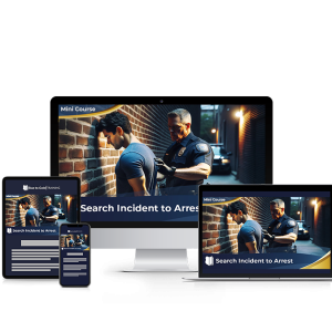 Search Incident to Arrest - Mini Course