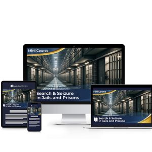 Search & Seizure in Jails and Prisons