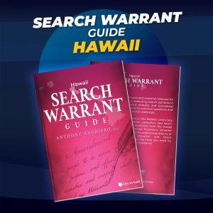 Hawaii Search Warrant Handbook