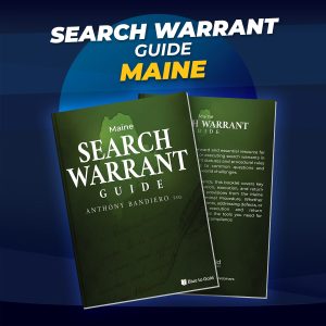 Maine Search Warrant Handbook