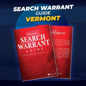 Vermont Search Warrant Handbook
