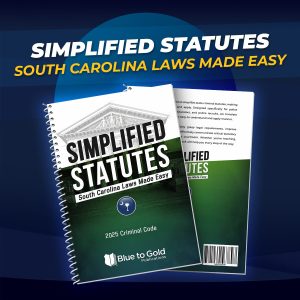 Simplified Statutes: South Carolina Laws Made Easy - PRE-ORDER NOW!