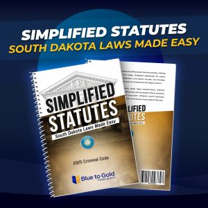 Simplified Statutes: South Dakota Laws Made Easy - PRE-ORDER NOW!