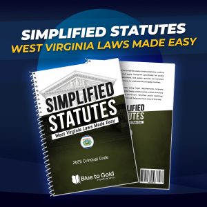 Simplified Statutes: West Virginia Laws Made Easy - PRE-ORDER NOW!